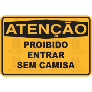   Proibido entrar sem camisa. 